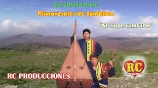 preview picture of video 'PRIMAVERALES DE SUMBILCA - NO SUPE VALORARTE'