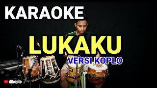 Download lagu KARAOKE ~ LUKAKU (RITA SUGIARTO) • VERSI KOPLO RASA ORKES | NADA CEWEK mp3