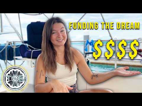 How Do We Afford to Sail Around the World??