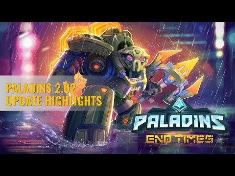 Paladins - 2.02 Update Highlights - End Times
