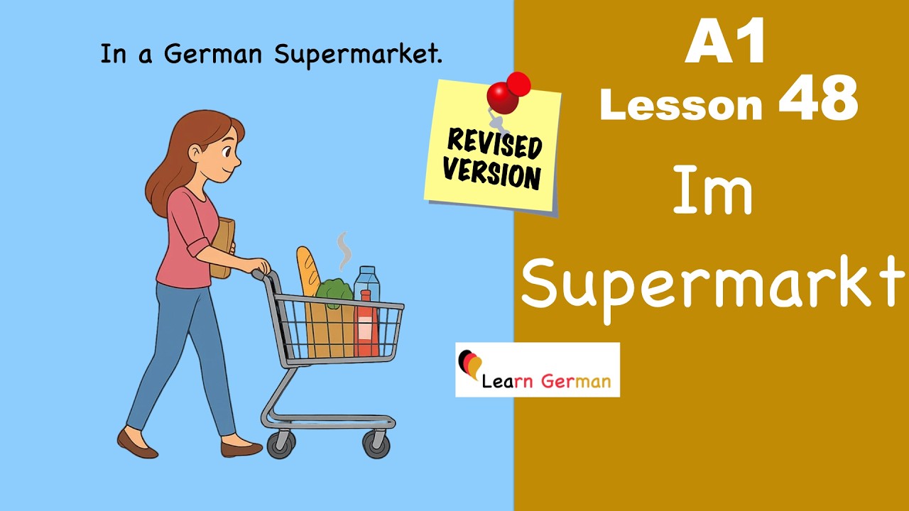 A1 - Lesson 48 | Im Supermarkt | In the supermarket | Learn German for beginners