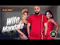 WIFE MANDATE(SANDRA OKUNZUWA,DEZA THE GREAT,chioma nwaoha)Nigerian Movies|Latest Nigerian Movie 2024
