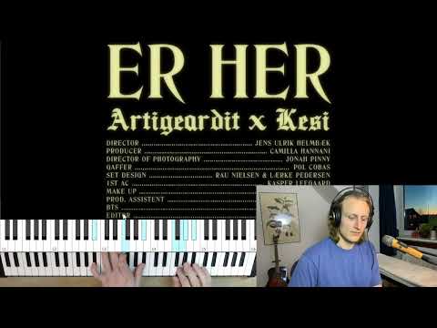 Artigeardit x KESI – Er Her (Piano lesson)