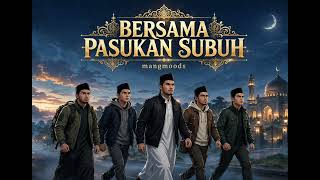 Download lagu ✊️ BANGUN BERSAMA PASUKAN SUBUH ✊️ - MANG MOODS [LAGU ENAK BUAT PENYEMANGAT BUAT BANGUN SUBUH NIH 😎] mp3
