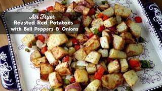 Air Fryer Roasted Red Potatoes with Bell Peppers and Onions ~ Euhomy Air Fryer ~ Amy Learns to Cook