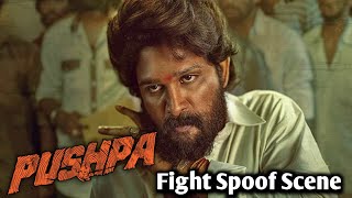 Pushpa Movie  || Fight Spoofs || Pushpa Full Movie Hindi Dubbed