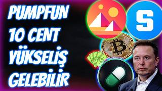 PUMPFUN COİN 10 CENT YÜKSELİŞ GELEBİLİR ACİL İZLE! PUMPFUN COİN MÜJDEL