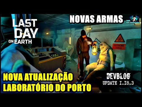 ●NOVA ATUALIZAÇÃO LABORATÓRIO DO PORTO 👁 Last Day On Earth