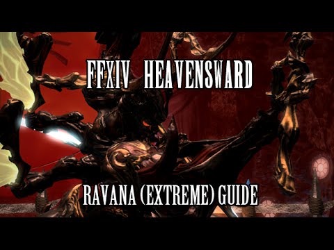 FFXIV Heavensward: Ravana (Extreme) Guide