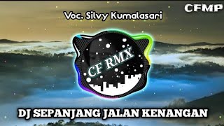 Download lagu DJ Sepanjang Jalan Kenangan ( Tetty Kadi ) Slow Remixduth by CF RMX mp3 Download lagu DJ Sepanjang Jalan Kenangan ( Tetty Kadi ) Slow Remixduth by CF RMX mp3