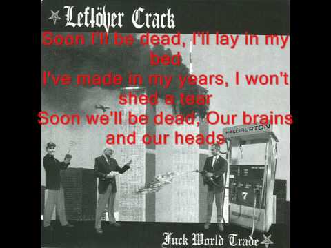 Leftover Crack - Soon We'll Be Dead