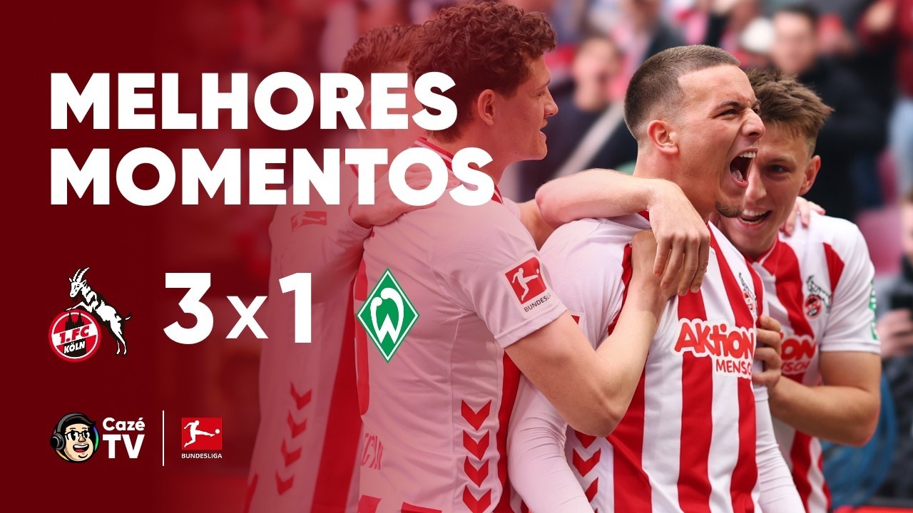 MELHORES MOMENTOS FC KÖLN 3 X 1 WERDER BREMEN BUNDESLIGA