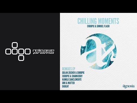 PREMIERE: Choopie & Shmuel Flash - Chilling Moments (GMJ & Matter Remix) [Agnosia Black]