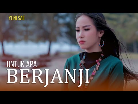 Yuni Sae - Untuk Apa Berjanji (Official Music Video) Slowrock 2021