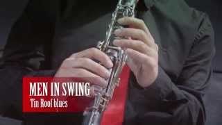 MEN IN SWING Tin Roof Blues ( New Orleans Rhythm Kings )