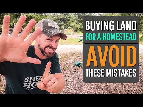 6 Mistakes To Avoid When Buying Land For the Homestead