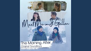 The Morning After (Original Soundtrack from the movie "Meet Me In St. Gallen")