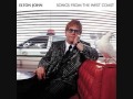 Elton John - Look Ma, No Hands (Songs From The West Coast 3/12)