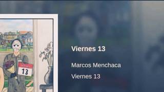 Viernes 13 - Marcos Menchaca (letra)