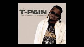 Download lagu T-Pain - I'm n Luv (Clean) mp3