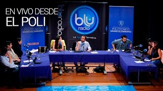 Blu Radio en vivo desde el Poli