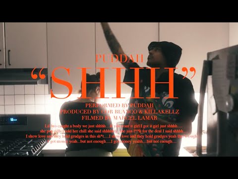 PuddaH - shhh [Prod. Killakellz / Cor Blanco] (Official Music Video)