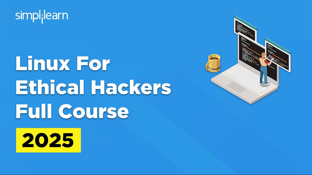 Linux for Ethical Hackers | Ethical Hacking Full Course | Ethical Hacking Tools | Simplilearn