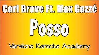 Karaoke Italiano - Carl Brave Ft. Max Gazzè - Posso