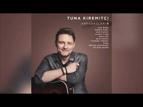 Tuna Kiremitçi feat. Melisa Karakurt - Selam Yabancı (Tuna Kiremitçi ve Arkadaşları II)