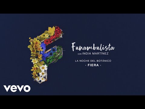 Funambulista - Fiera (En Directo) ft. India Martinez