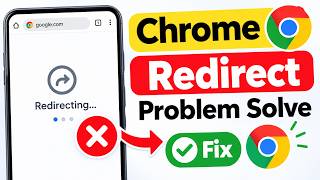 Chrome Redirect Problem Solve