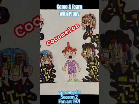 Come & learn with Pibby season 2 fan artist 197!