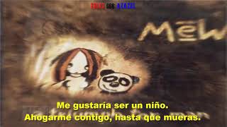 Mew — Wheels over me (subtitulada).