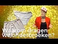 Waarom dragen we eigenlijk onderbroeken? | Het Klokhuis