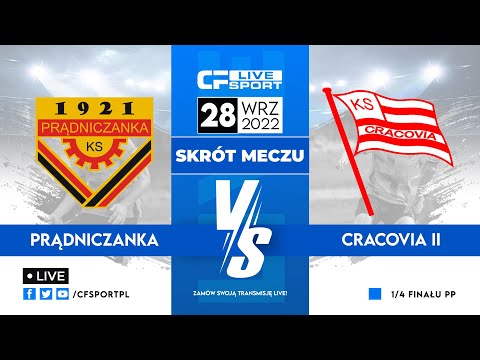 Skrót meczu: Prądniczanka Kraków - Cracovia II
