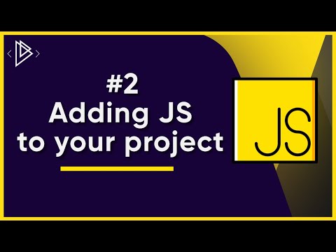 2 Adding JavaScript to your Project | JavaScript Full Tutorial