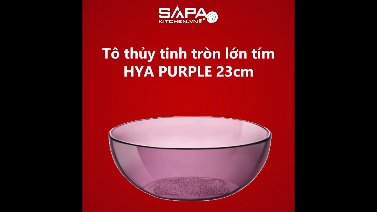 Tô thủy tinh tròn lớn Hya Purple 23 màu tím