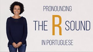 How to pronounce the &quot;R&quot; in European Portuguese