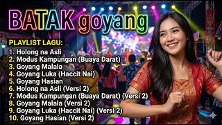 Download lagu BATAK GOYANG - PLAYLIST TERBARU & TERHITS 🕺💃 mp3
