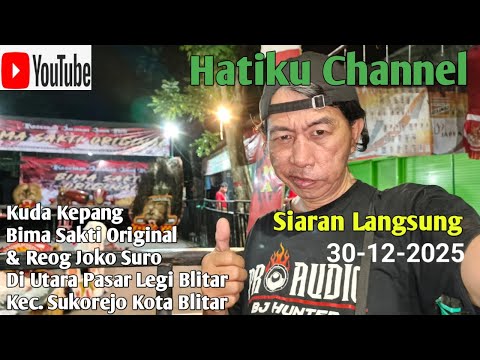 Siaran Langsung Kuda Kepang Bima Sakti Original & Joko Suro Psr Legi Kota Blitar #dj #live #song #ok
