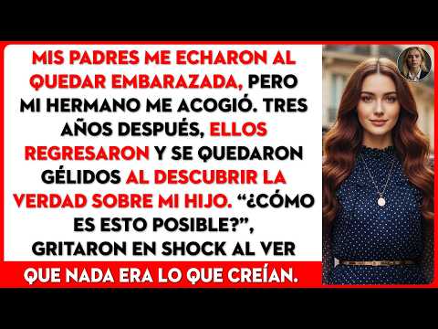 Mis padres me echaron embarazada. Mi hermano me salvó. 3 años después, tocan el timbre.