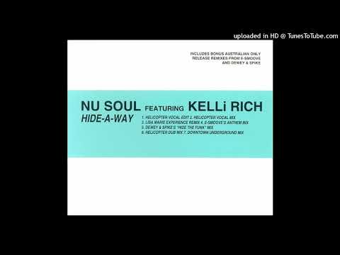 Nu Soul Featuring Kelli Rich - Hide-A-Way (Dewey & Spike's 'Hide The Funk' Mix) 1996