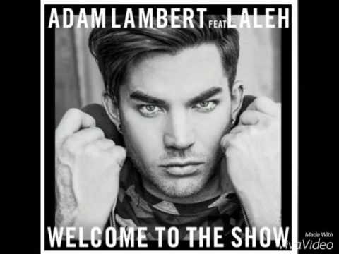 Adam Lambert - Welcome To The Show  feat. Laleh ( Official Audio )