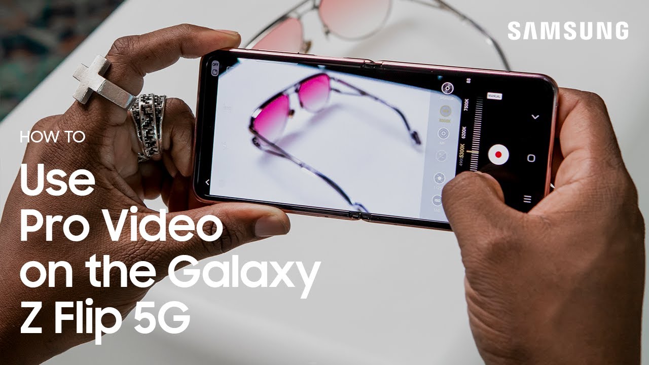Galaxy Z Flip 5G: How to Use Pro Video | Samsung
