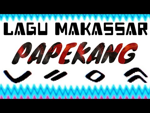 LAGU MAKASSAR - PAPEKANG # ADI BETA