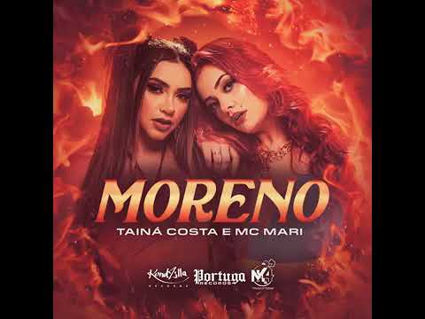 MORENO 🎶 - Taina Costa feat. MC Mari[Áudio Oficial] {EuAnaMaria Oficial}
