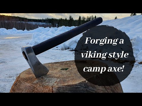 Forging a viking style camp axe! - First axe from scratch -