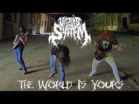 VICTIMS OF THE SYSTEM - The World Is Yours (Official Music Video - 2024)