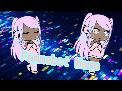 Femmebot Meme