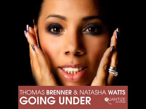 Thomas Brenner & Natasha Watts - Going Under (DJ Spen & Reelsoul Remix) [Quantize Recordings]